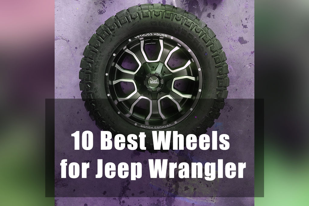 10 Best Wheels for Jeep Wrangler