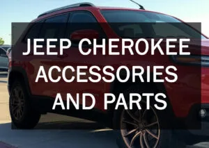 Jeep Cherokee Accessories
